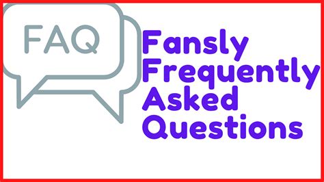 fansly como funciona|Fansly FAQ: Frequently Asked Questions For。